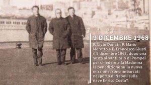 Porto di Napoli, 9 dicembre 1968, P. Livio Donati, P. Mario Merotto e P. Francesco Giusti.