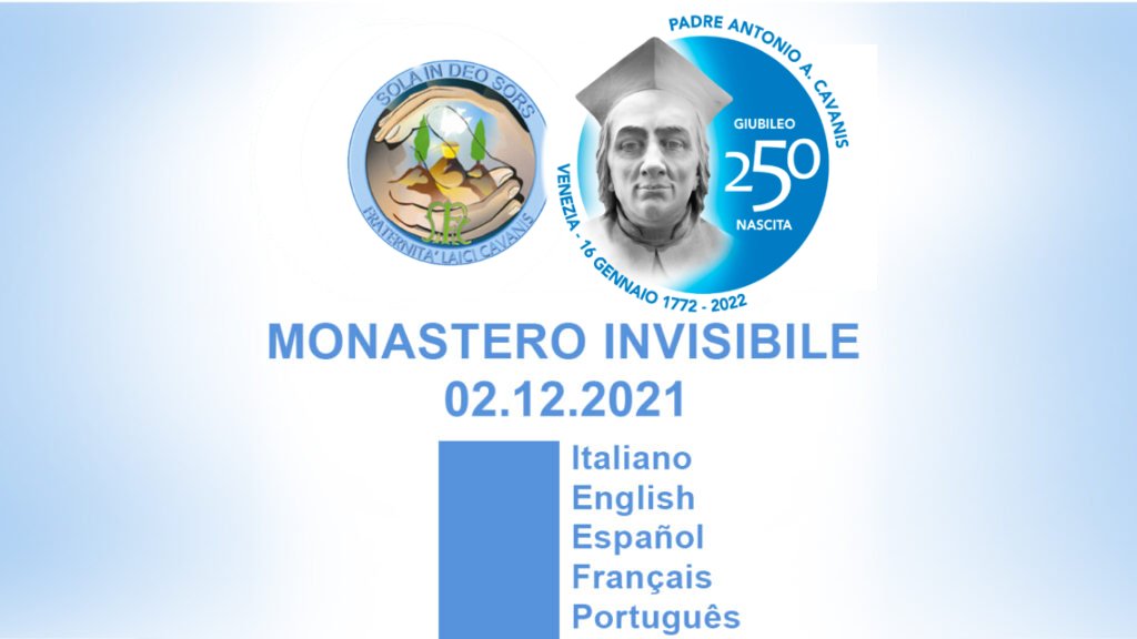 MONASTERO INVISIBILE – 2 DICEMBRE 2021.